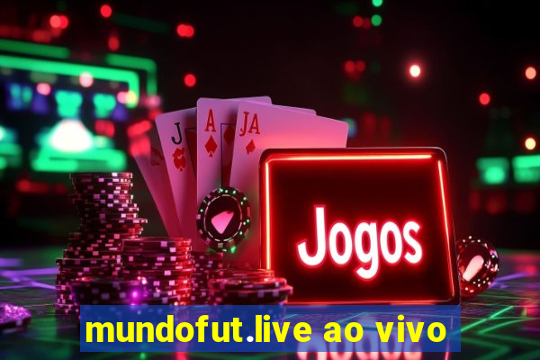 mundofut.live ao vivo